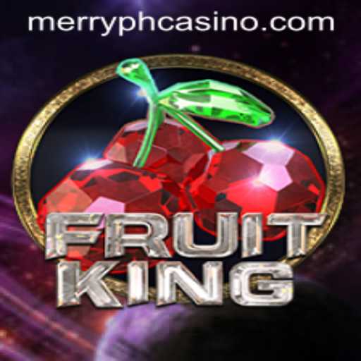 Discover FruitKing: The Ultimate Gaming Experience with MERRYPH